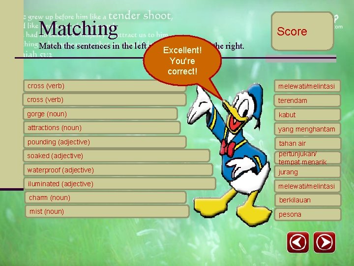 Matching Score Match the sentences in the left with the words in the right.
