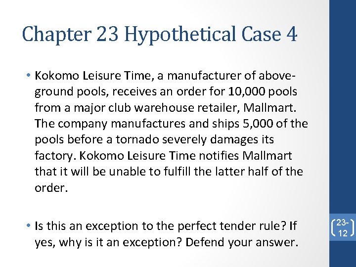 Chapter 23 Hypothetical Case 4 • Kokomo Leisure Time, a manufacturer of aboveground pools,