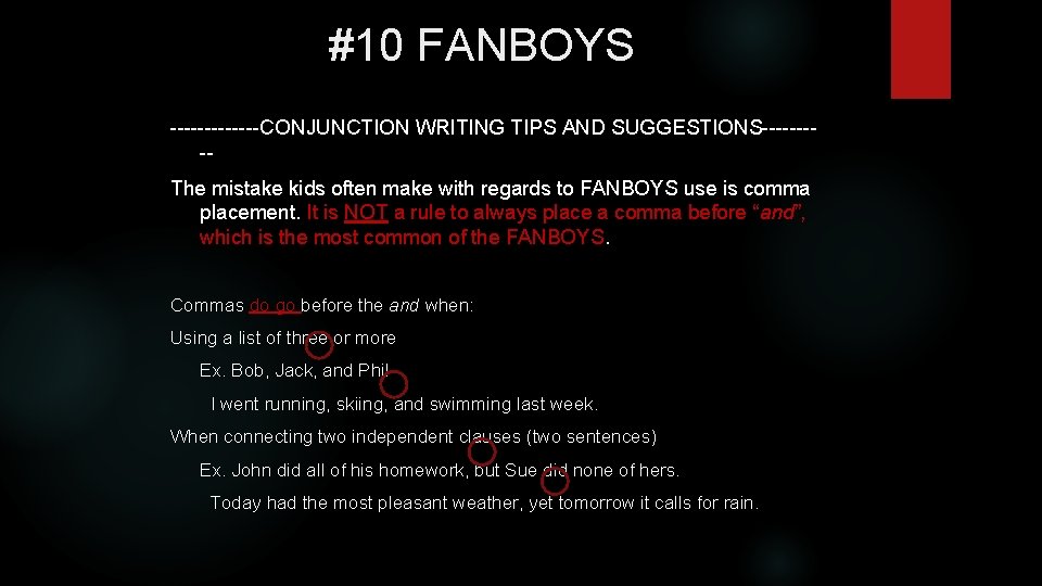 #10 FANBOYS -------CONJUNCTION WRITING TIPS AND SUGGESTIONS----The mistake kids often make with regards to