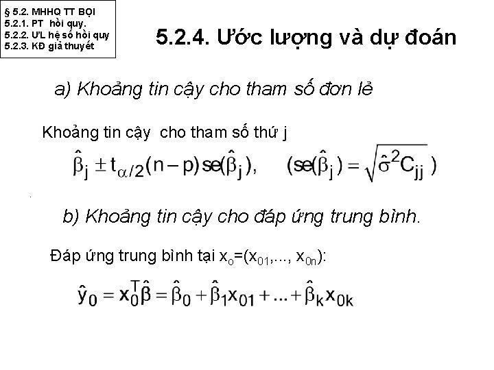 § 5. 2. MHHQ TT BỌI 5. 2. 1. PT hồi quy. 5. 2.