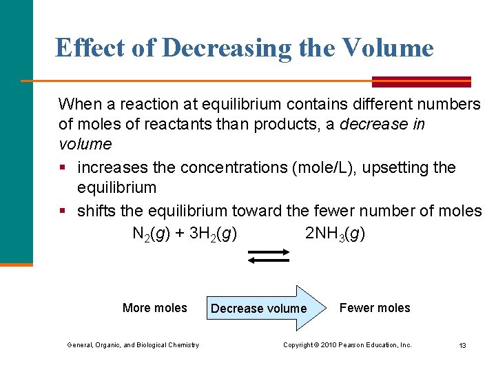 Effect of Decreasing the Volume When a reaction at equilibrium contains different numbers of