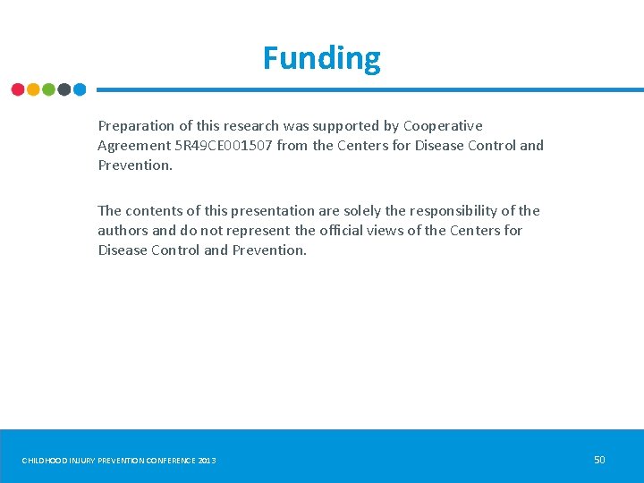 Funding Preparation of this research was supported by Cooperative Agreement 5 R 49 CE