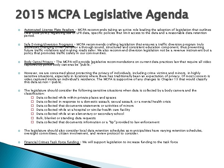 2015 MCPA Legislative Agenda � � � � Automated License Plate Readers – MCPA