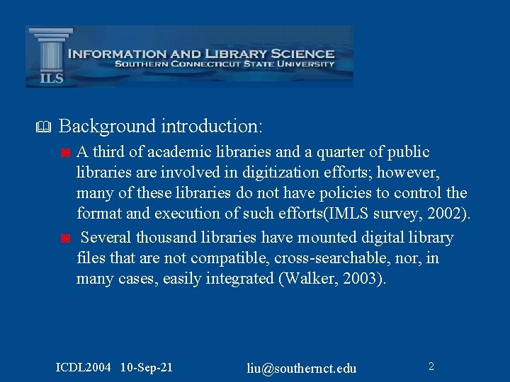 & Background introduction: A third of academic libraries and a quarter of public libraries