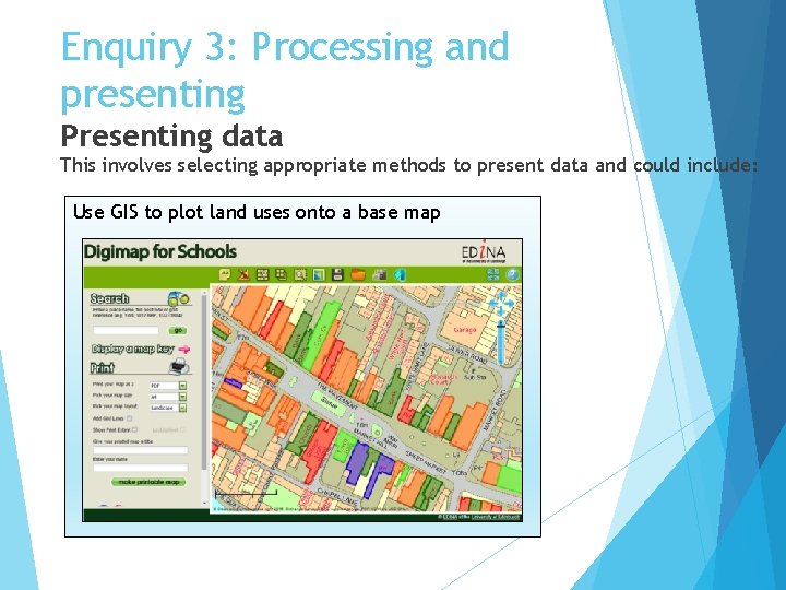 Enquiry 3: Processing and presenting Presenting data This involves selecting appropriate methods to present