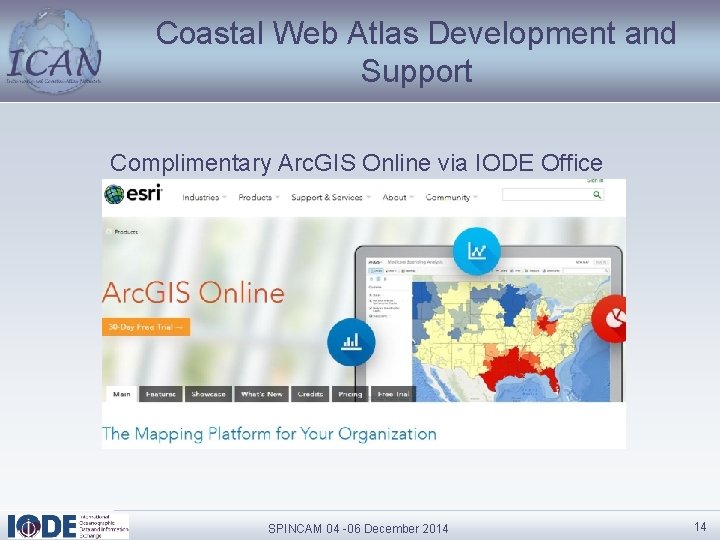 Coastal Web Atlas Development and Support Complimentary Arc. GIS Online via IODE Office SPINCAM