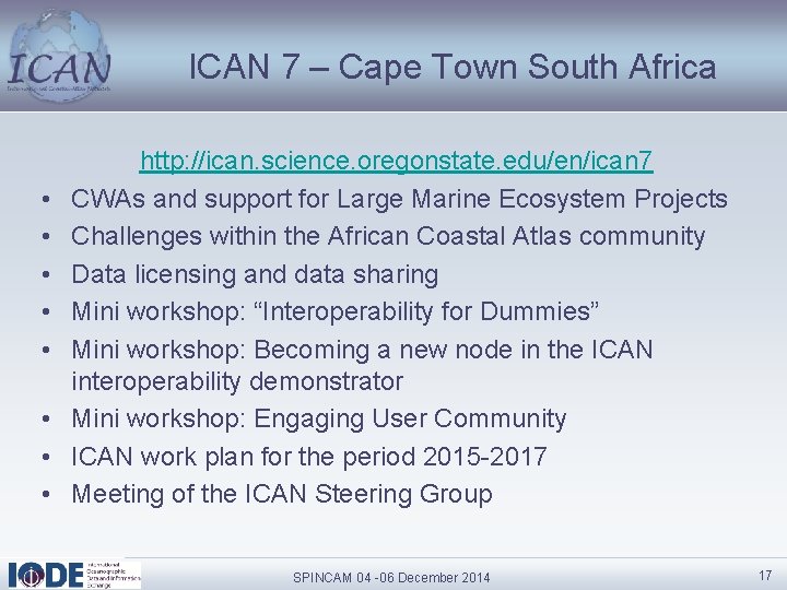 ICAN 7 – Cape Town South Africa • • http: //ican. science. oregonstate. edu/en/ican