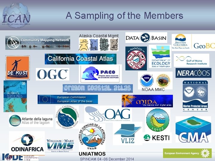 A Sampling of the Members Alaska Coastal Mgmt NOAA MMC SPINCAM 04 -06 December