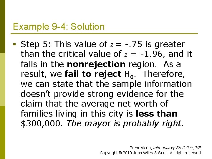 Example 9 -4: Solution § Step 5: This value of z = -. 75