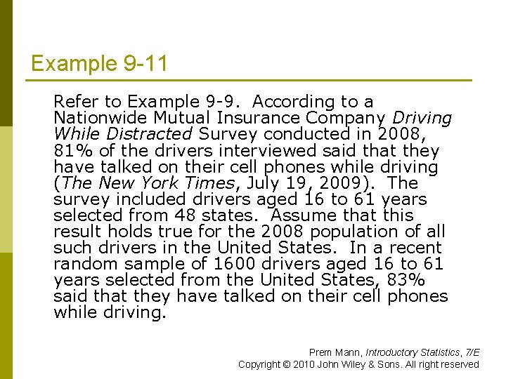 Example 9 -11 Refer to Example 9 -9. According to a Nationwide Mutual Insurance