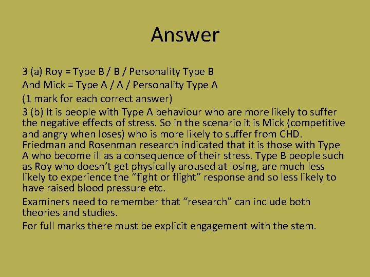 Answer 3 (a) Roy = Type B / Personality Type B And Mick =