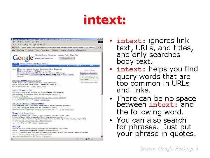 intext: • intext: ignores link text, URLs, and titles, and only searches body text.