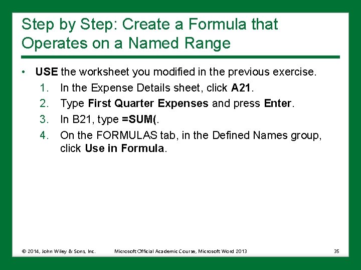 Step by Step: Create a Formula that Operates on a Named Range • USE