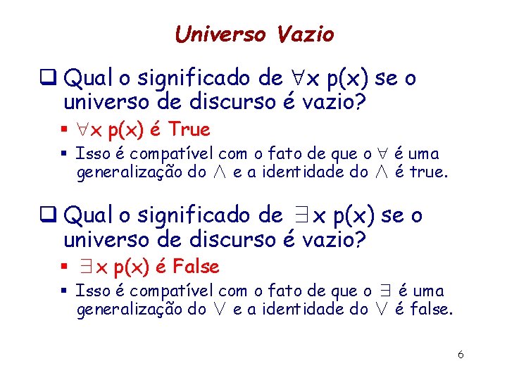 Universo Vazio q Qual o significado de x p(x) se o universo de discurso