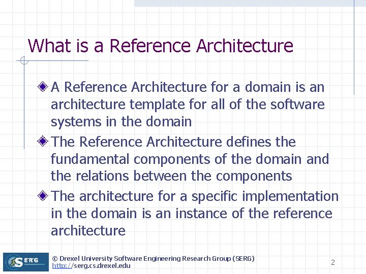 What is a Reference Architecture A Reference Architecture for a domain is an architecture What is a Reference Architecture A Reference Architecture for a domain is an architecture