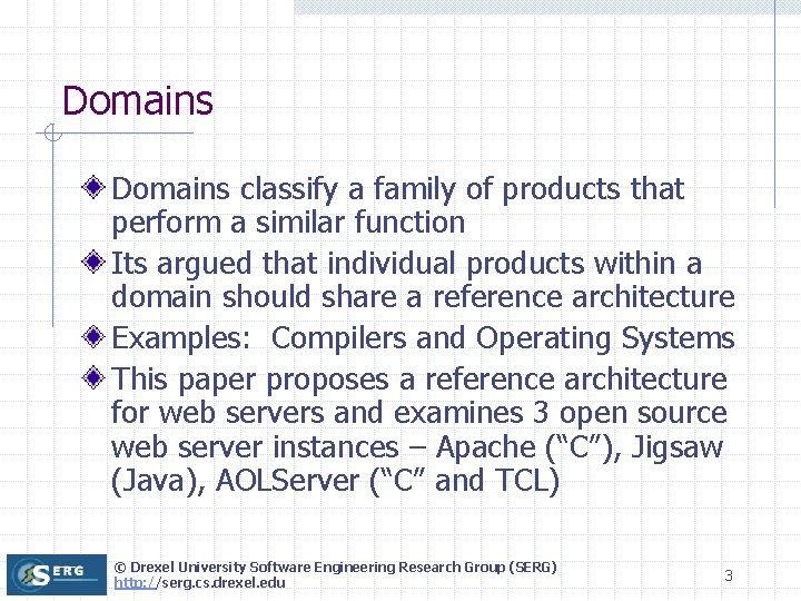 Domains classify a family of products that perform a similar function Its argued that Domains classify a family of products that perform a similar function Its argued that