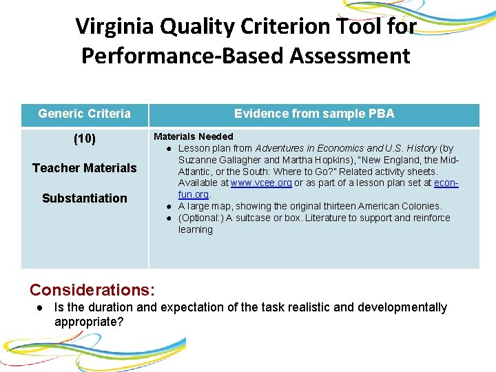 Virginia Quality Criterion Tool for Performance-Based Assessment Generic Criteria (10) Teacher Materials Substantiation Evidence
