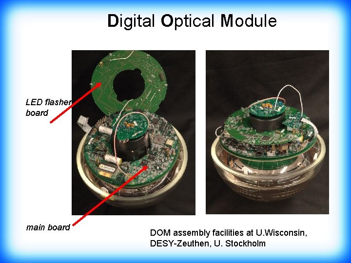 Digital Optical Module LED flasher board main board DOM assembly facilities at U. Wisconsin,