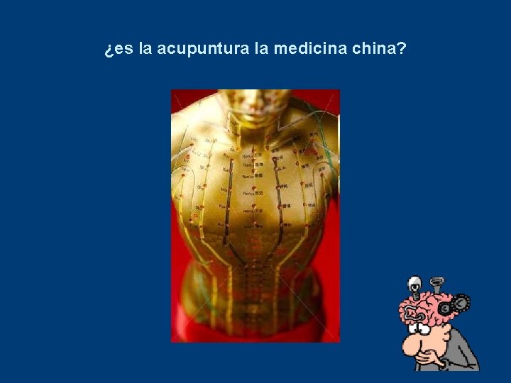 ¿es la acupuntura la medicina china? 