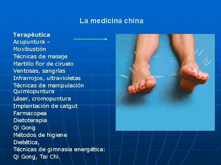 La medicina china Terapéutica Acupuntura – Moxibustión Técnicas de masaje Martillo flor de ciruelo