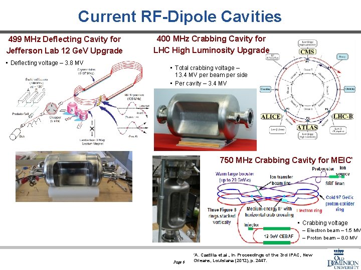 Current RF-Dipole Cavities 499 MHz Deflecting Cavity for Jefferson Lab 12 Ge. V Upgrade