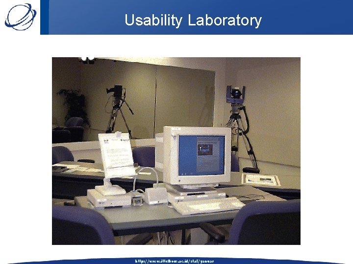 Usability Laboratory http: //www. ittelkom. ac. id/staf/yanuar 