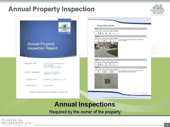 Annual Property Inspection Annual Inspections Required by the owner of the property Powered by