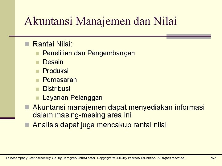 Akuntansi Manajemen dan Nilai n Rantai Nilai: n Penelitian dan Pengembangan n Desain n