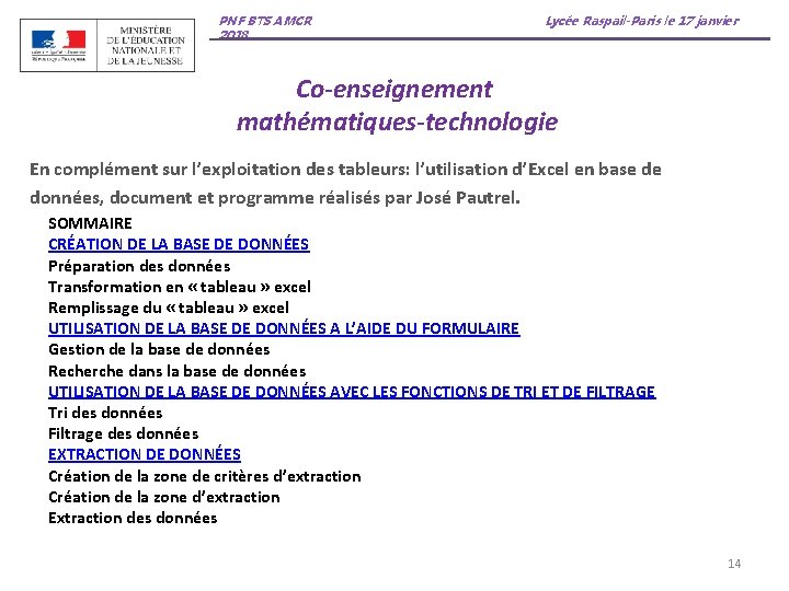 PNF BTS AMCR 2018 Lycée Raspail-Paris le 17 janvier Co-enseignement mathématiques-technologie En complément sur