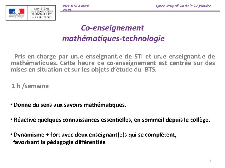 PNF BTS AMCR 2018 Lycée Raspail-Paris le 17 janvier Co-enseignement mathématiques-technologie Pris en charge