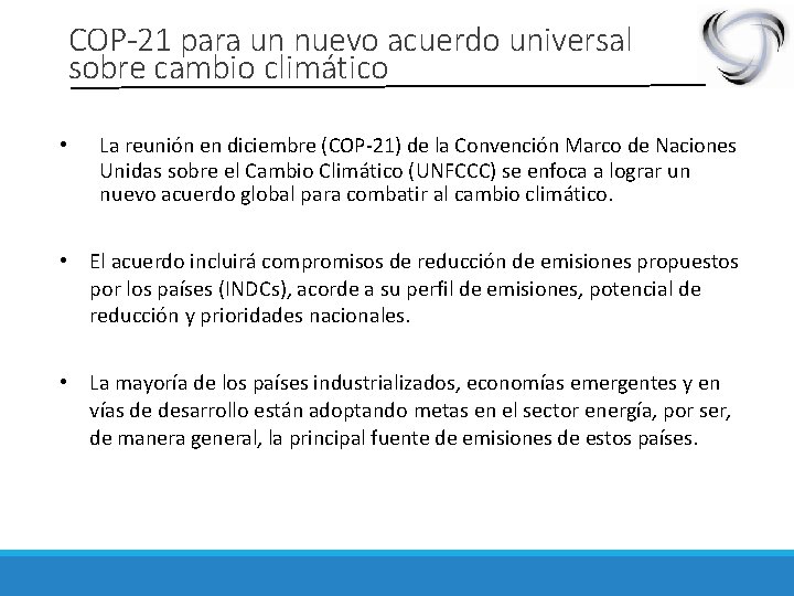 COP‐ 21 para un nuevo acuerdo universal sobre cambio climático • La reunión en