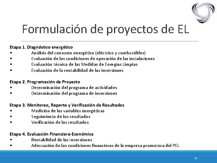 Formulación de proyectos de EL Etapa 1. Diagnóstico energético • Análisis del consumo energético