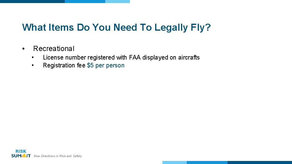 What Items Do You Need To Legally Fly? • Recreational • • License number