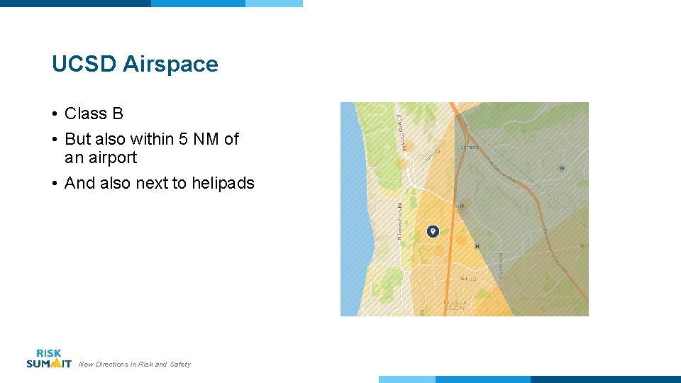 UCSD Airspace • Class B • But also within 5 NM of an airport