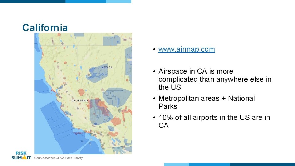 California • www. airmap. com • Airspace in CA is more complicated than anywhere