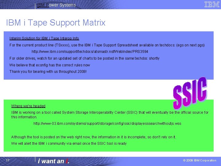 IBM Power Systems IBM i Tape Support Matrix Interim Solution for IBM i Tape