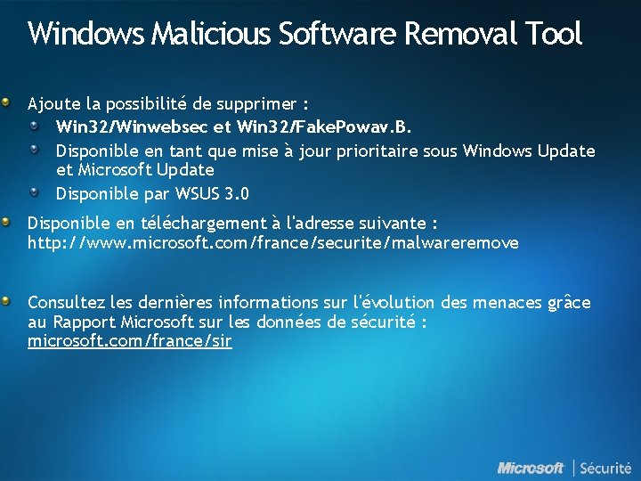 Windows Malicious Software Removal Tool Ajoute la possibilité de supprimer : Win 32/Winwebsec et