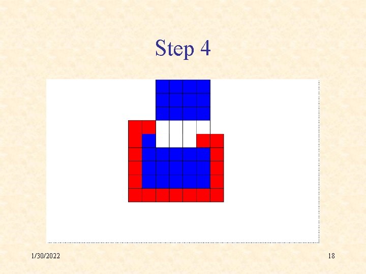 Step 4 1/30/2022 18 
