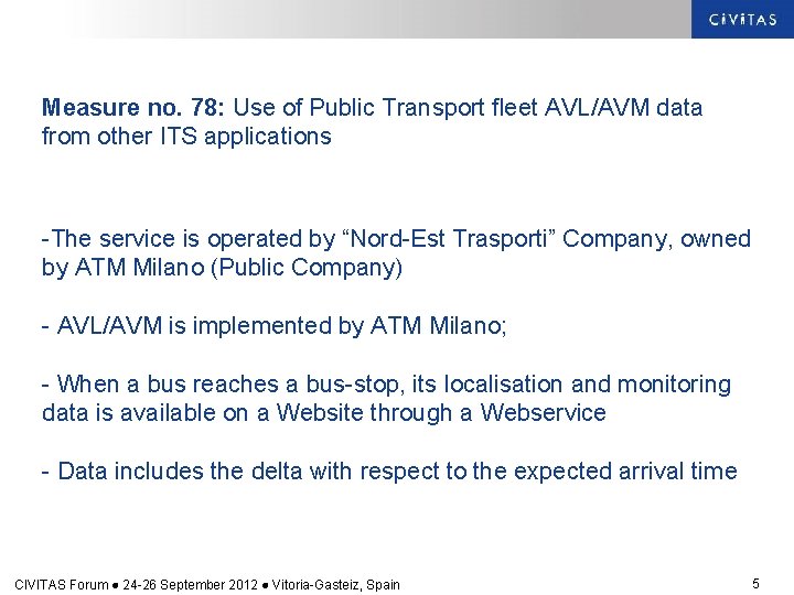 Measure no. 78: Use of Public Transport fleet AVL/AVM data from other ITS applications