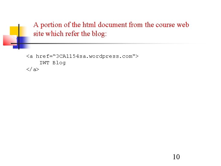 A portion of the html document from the course web site which refer the A portion of the html document from the course web site which refer the