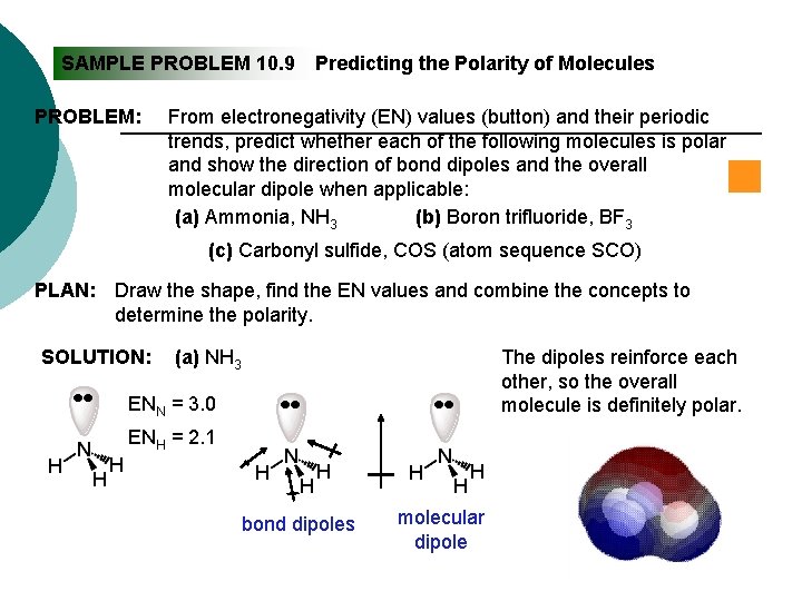 SAMPLE PROBLEM 10. 9 PROBLEM: Predicting the Polarity of Molecules From electronegativity (EN) values