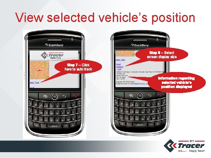 View selected vehicle’s position Step 8 – Select screen display size Step 7 –