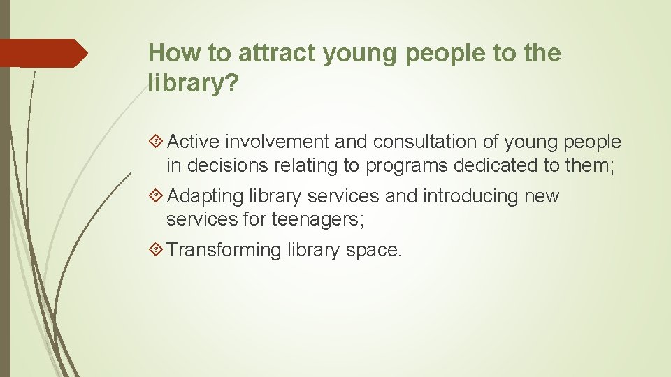 How to attract young people to the library? Active involvement and consultation of young