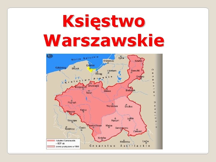 Księstwo Warszawskie 