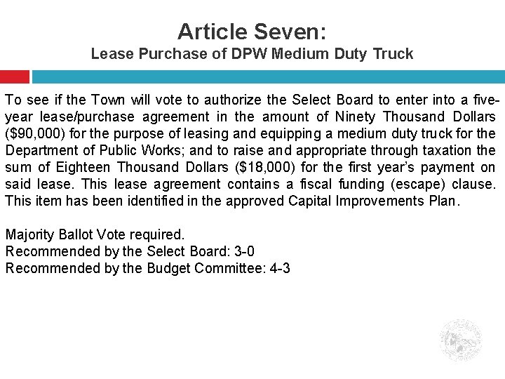 Article Seven: Lease Purchase of DPW Medium Duty Truck To see if the Town