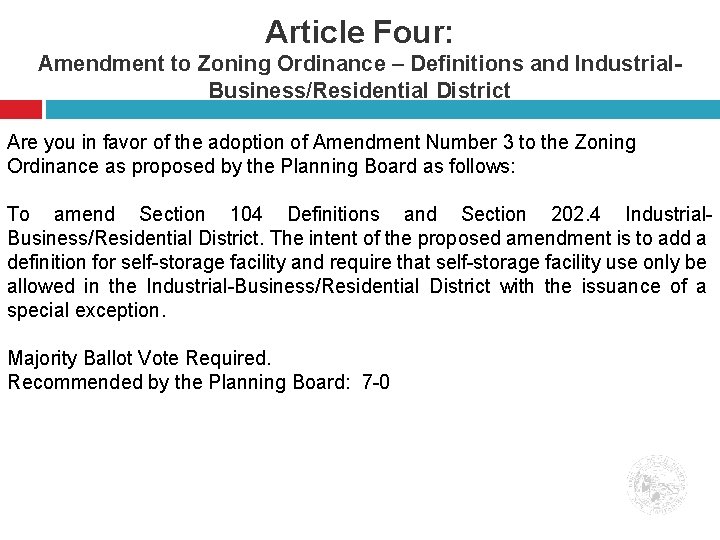 Article Four: Amendment to Zoning Ordinance – Definitions and Industrial. Business/Residential District Are you