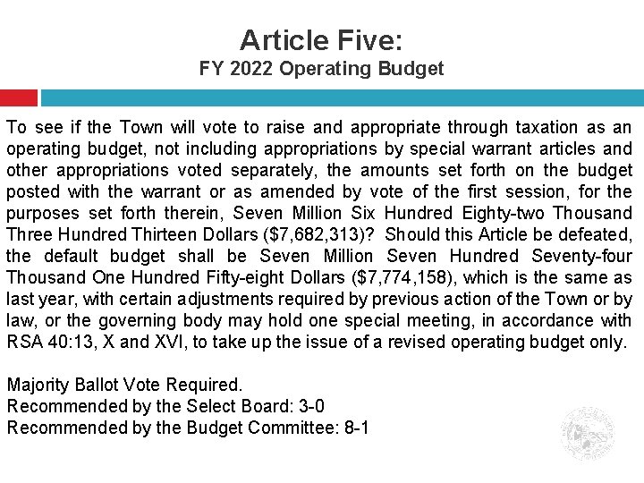 Article Five: FY 2022 Operating Budget To see if the Town will vote to