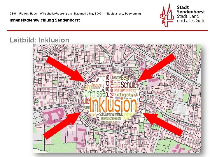 DB 6 – Planen, Bauen, Wirtschaftsförderung und Stadtmarketing, SG 61 – Stadtplanung, Bauordnung Innenstadtentwicklung