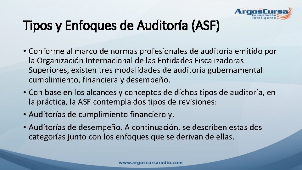 Tipos y Enfoques de Auditoría (ASF) • Conforme al marco de normas profesionales de