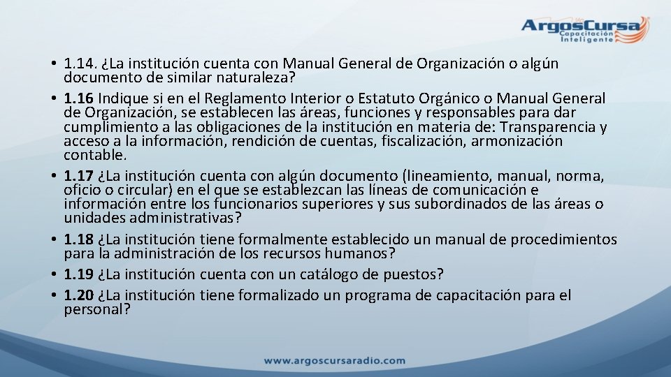  • 1. 14. ¿La institución cuenta con Manual General de Organización o algún
